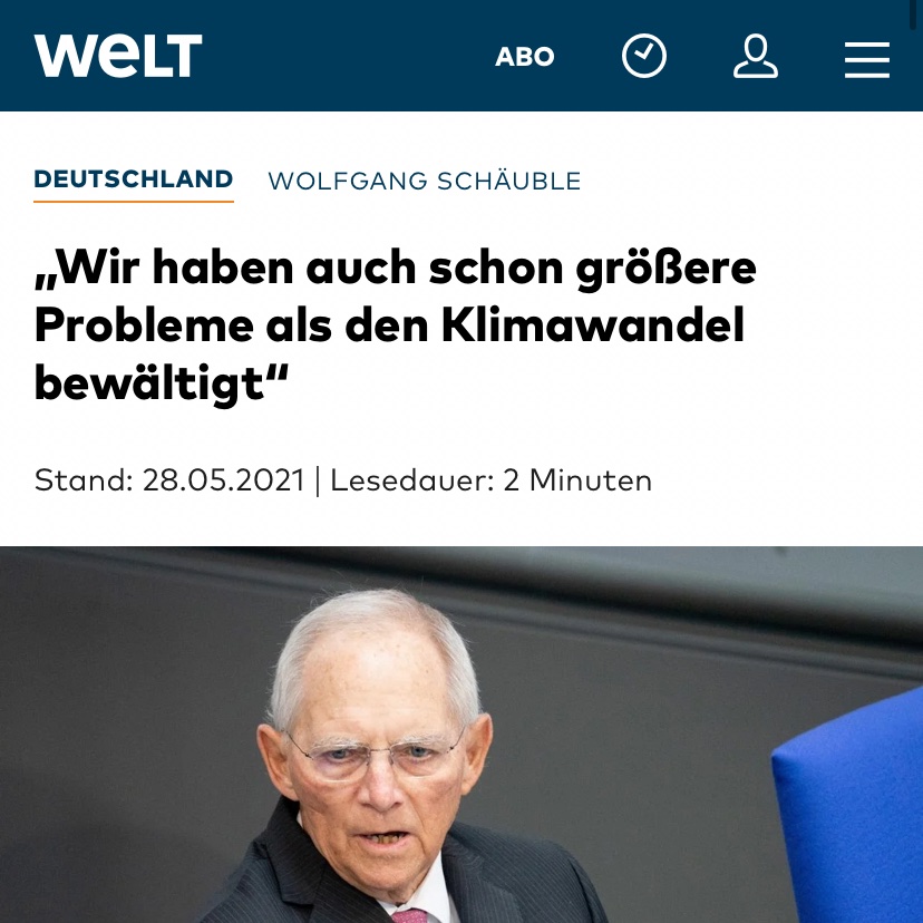 Wolfang Schäuble: „Wir haben auch schon größere Probleme als den Klimawandel bewältigt“