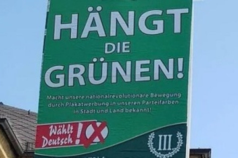 Wahlplakat mit dem Slogan „Hängt die Grünen!“